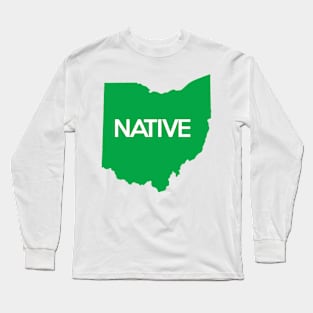 Ohio Native OH Green Long Sleeve T-Shirt